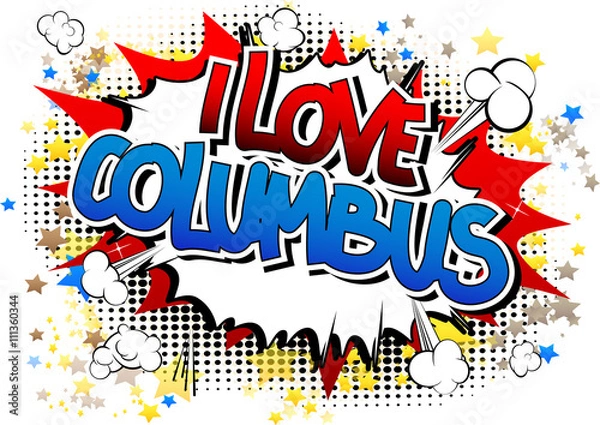 Fototapeta I Love Columbus - Comic book style word.