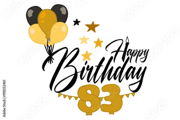 Fototapeta A vector design featuring calligraphic "Happy Birthday" text with golden balloons, including a large balloon shaped as the number 83, creating an elegant and celebratory theme