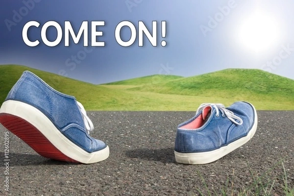Fototapeta Come on!