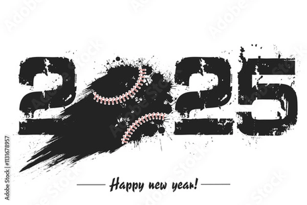 Fototapeta Numbers 2025 and flying abstract baseball ball made from blots with by milky way in grunge style. Happy New Year 2025. Design template for greeting card. Vector illustration on isolated background