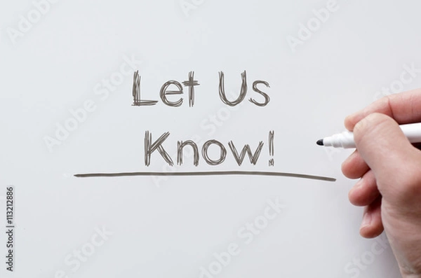 Fototapeta Let us know written on whiteboard