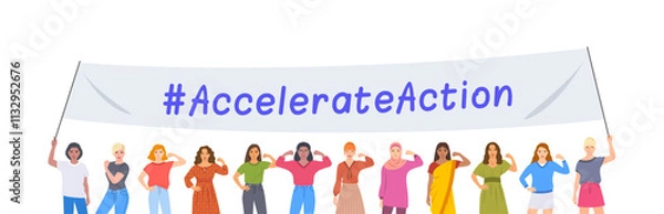 Obraz Accelerate Action campaign. International Women's Day 2025. Women of different ethnicities and age holding a banner with slogan to show solidarity and support for women's rights and gender equality