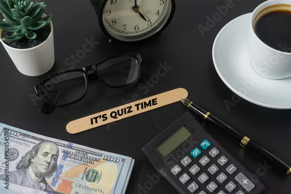 Fototapeta Business concept with a text Its Quiz Time on black background
