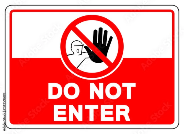 Fototapeta Do Not Enter Symbol Sign, Vector Illustration, Isolate On White Background Label. EPS10
