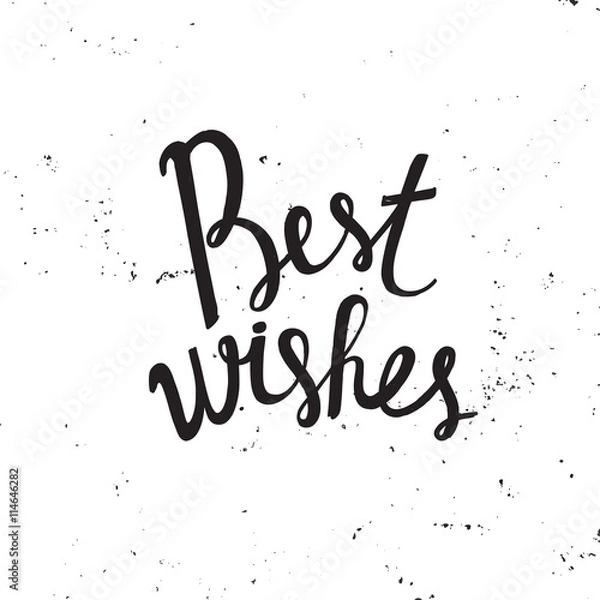 Obraz Best Wishes - unique handdrawn typography poster. Vector art for congratulation cards, banners and flyers.