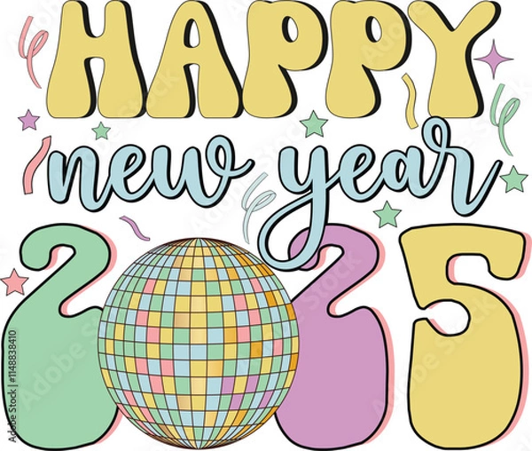 Fototapeta Retro New Year 2025, Happy New Year 2025, New Year PNG, New Year SVG, Sublimation Design Bundle, Vintage New Year, Countdown to 2025, New Year Clipart, Festive Graphics, Holiday Sublimation, Retro Par