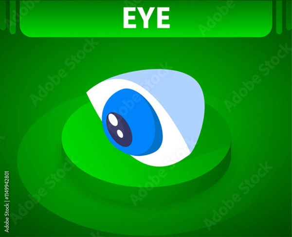 Obraz Eye isometric icon. Vector illustration. 3d concept
