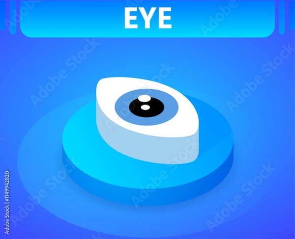 Obraz Eye isometric icon. Vector illustration. 3d concept
