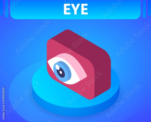 Obraz Eye isometric icon. Vector illustration. 3d concept
