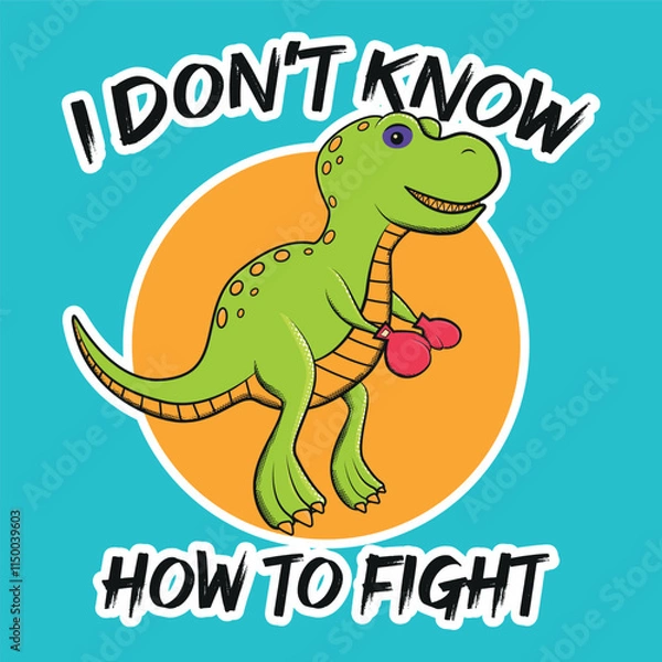 Fototapeta green children's cartoon t-rex pattern with boxing gloves and black eye and lettering I don't know how to fight and white sticker border