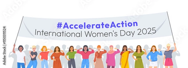 Obraz Accelerate Action campaign. International Women's Day 2025. Women of different ethnicities and age holding a banner with a slogan to show solidarity and support for women's rights and gender equality