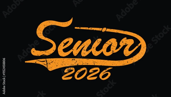 Obraz Seniors 2026 Vector: Editable Class of 2026 Typography Design for T-Shirts, Events, and Graduation Celebrations