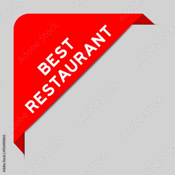 Fototapeta Red color of corner label banner with word best restaurant on gray background