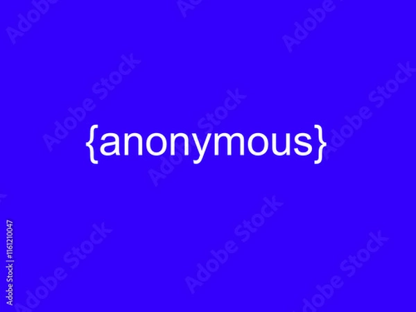 Fototapeta Anonymous