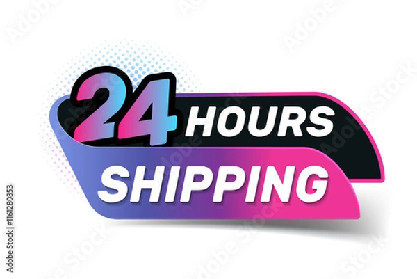 Fototapeta 24 Hours Shipping Label. All day business and service.