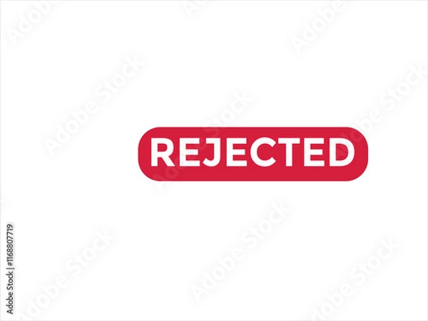 Obraz  Rejected stamp. Rejected label.sign.
