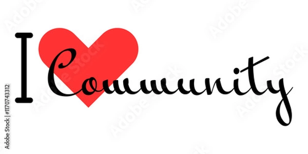 Fototapeta I love Community creative slogan. Hand drawn letters with red heart. Vector illustration, lettering in modern design