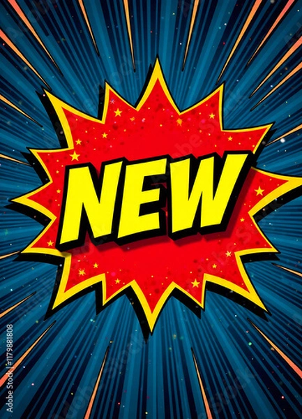 Fototapeta Dynamic comic book style burst graphic announcing the arrival of new items new image