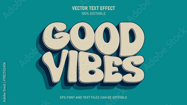 Fototapeta Good vibes 3d editable text effect