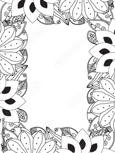 Obraz All these designs are hand-drawn and unique 
Beautiful Flowers Border black and white illustration for adult coloring book,
This is a printable Beautiful Zentangle Coloring page for KDP Interior,