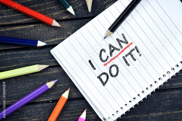 Obraz I can do it text on notepad