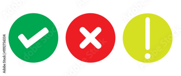 Fototapeta Cross mark, exclamation mark, check mark. Button icon Green, red, yellow circle symbol . Vector illustration.