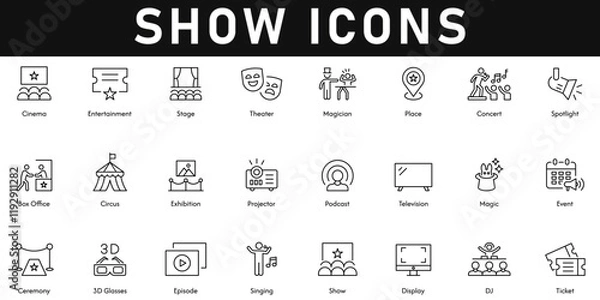 Obraz Show Icons vector illustration with thin line editable stroke containing cinema, entertainment, theater, concert, spotlight, ticket, singing, ceremony, event, magician, podcast, circus, TV, DJ, place.