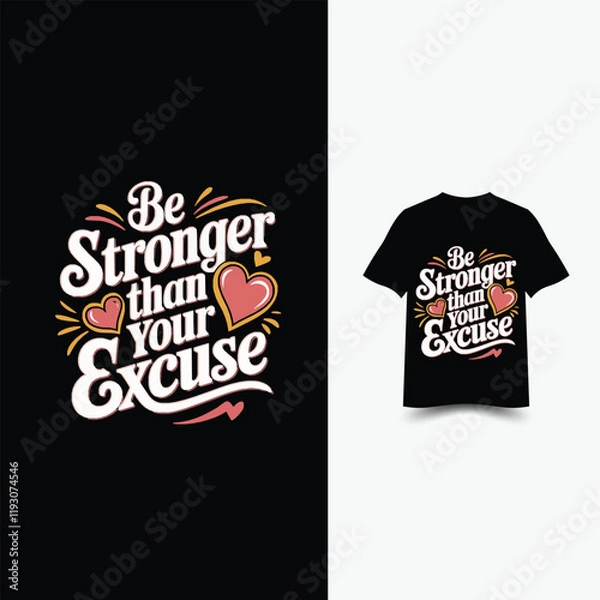 Obraz Custome Motivational Quotes T-Shirt Design