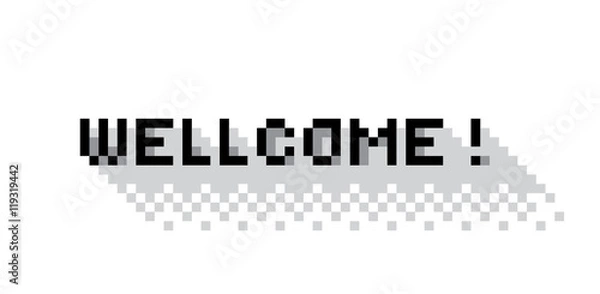 Fototapeta Greeting with Wellcome!, flat pixelated illustration. - Stock vector