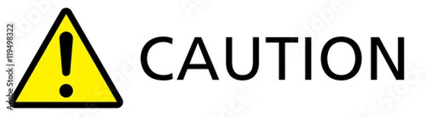 Obraz Caution yellow sign with text