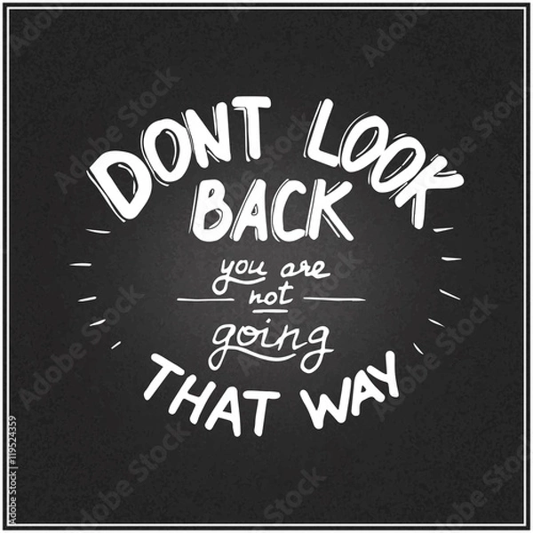 Fototapeta Chalkboard hand drawn lettering. Quote made in vector