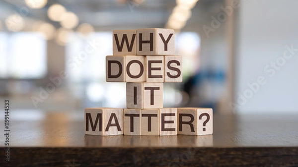 Fototapeta Wooden blocks with words 'Why does it matter?'.
