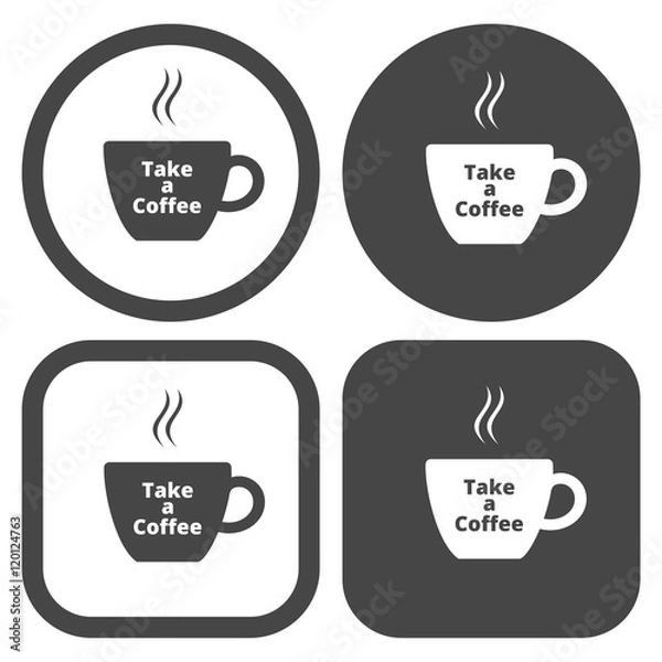 Obraz Take a Coffee sign icon