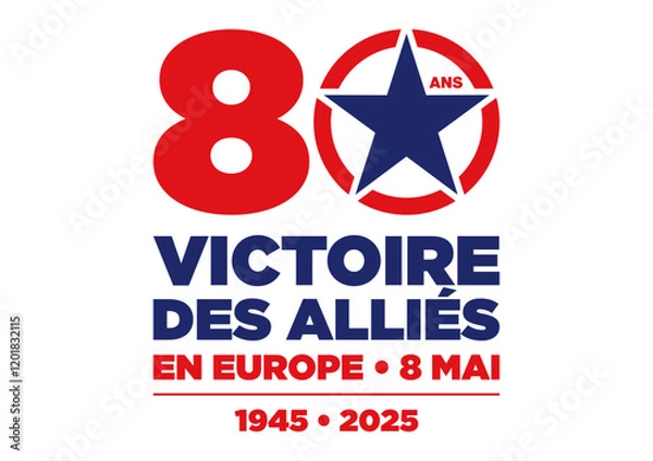 Fototapeta 8 MAI 1945 - ANNIVERSAIRE 80 ANS