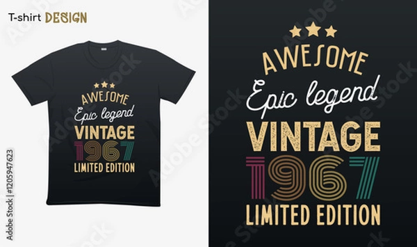 Obraz "Awesome epic legend vintage 1967 limited edition". Vintage birthday. Made in 1967. Retro vintage color shirt T-shirt mock up vector. Eps 10 vector