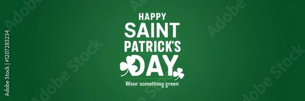 Fototapeta A creative minimalist Saint Patrick's Day poster design with a green background. There is a large white text that says "Happy Saint Patrick's Day". There's a small white text below the main text  