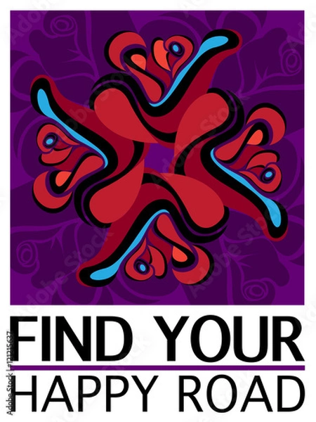 Fototapeta Find Your Happy Road - Quote - Roses - Icon - Logo - Poster