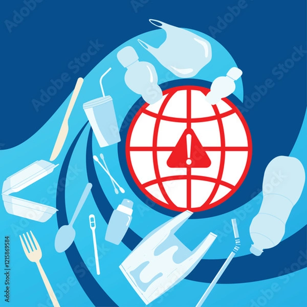Obraz Illustration of epidemic plastic pollution, a globe surrounded by plastic waste like bottle, bag, and cutlery. Ideal for environmental campaign, sustainability topic, and awareness project.