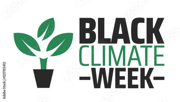 Fototapeta Black Climate Week background banner or poster design template. observed every year in February. Holiday concept. Use to any Template, card, poster, placard, template.
