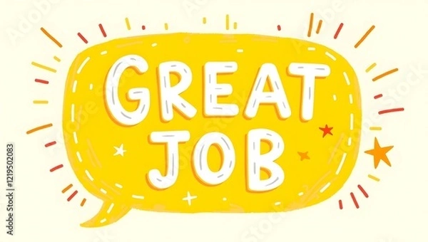 Fototapeta Yellow speech bubble, bold white text, hand-drawn style, playful typography, positive affirmation, colorful confetti, cheerful design,