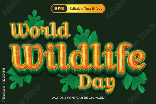 Fototapeta A poster for World Wildlife Day with editable text effect