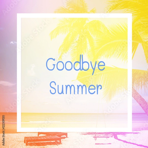 Fototapeta frame with Goodbye Sumner text over coconut tree and beach wooden bed on white sand with beautiful blue sea over clear blue sky background,vintage color tone.