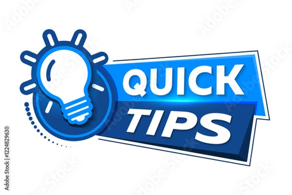 Fototapeta Blue Quick tips badge. Ready for use in web or print design. Top tips, helpful tricks, tooltip, advice and idea for business and advertising. Quick tips logo with light bulb. 