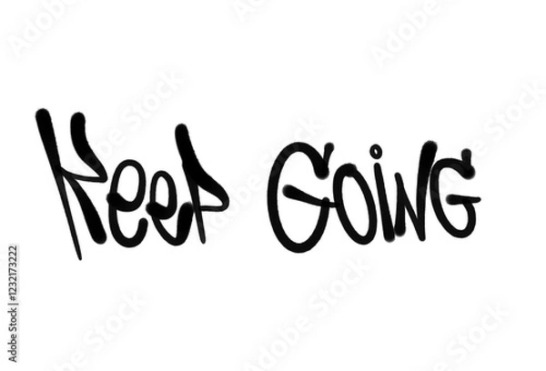 Fototapeta letters KEEP GOING in sprayed graffiti letters style isolated calligraphy