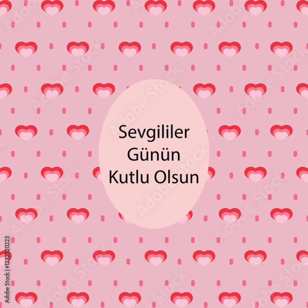 Fototapeta Happy Valentine's Day greetings in Turkish language. Valentines day lovely background. '' Turkish language - sevgililer gunu kutlu olsun ''