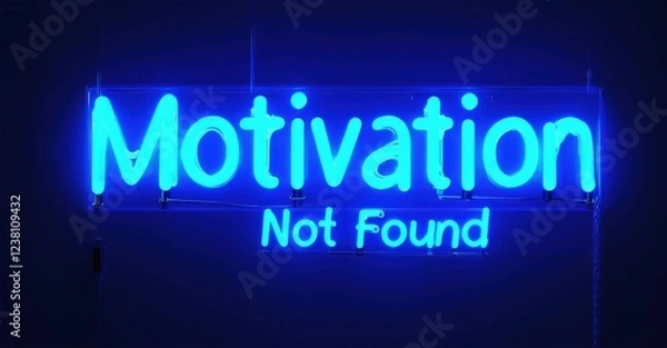Obraz Neon sign displaying Motivation Not Found in glowing electric blue text, creating a light buzzing effect with sharp contrast against a dark background