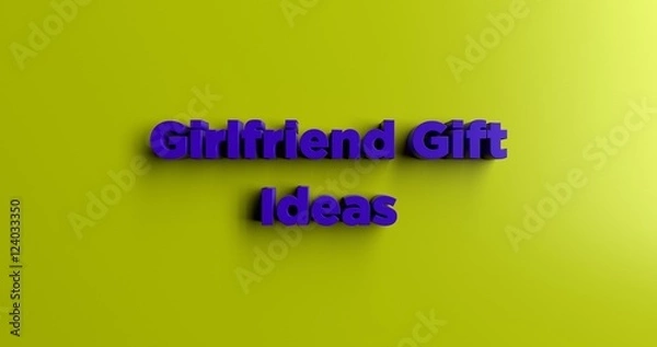 Fototapeta Girlfriend Gift Ideas - 3D rendered colorful headline illustration.  Can be used for an online banner ad or a print postcard.