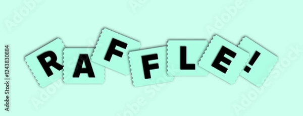Obraz Raffle Tickets Here! Win Amazing Prizes! Tombola, Lottery, and Fete Sign isolated in light blue background- Vector Illustration.

