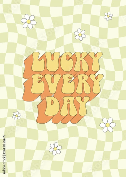 Fototapeta Groovy hippie poster, card. Lucky every day. Text and funny checkerboard background in trendy retro 60s, 70s style.