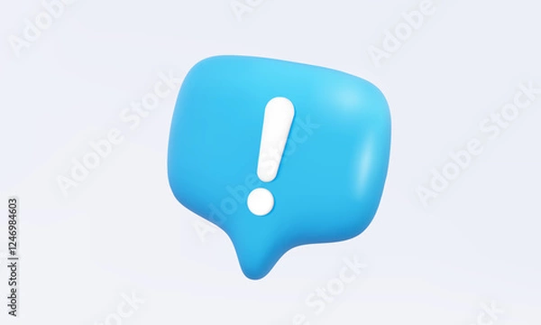 Obraz Blue speech bubble attention message icon with white exclamation mark caution warning sign risk alert information important emergency error problem safety concept. 3d vector illustration. element